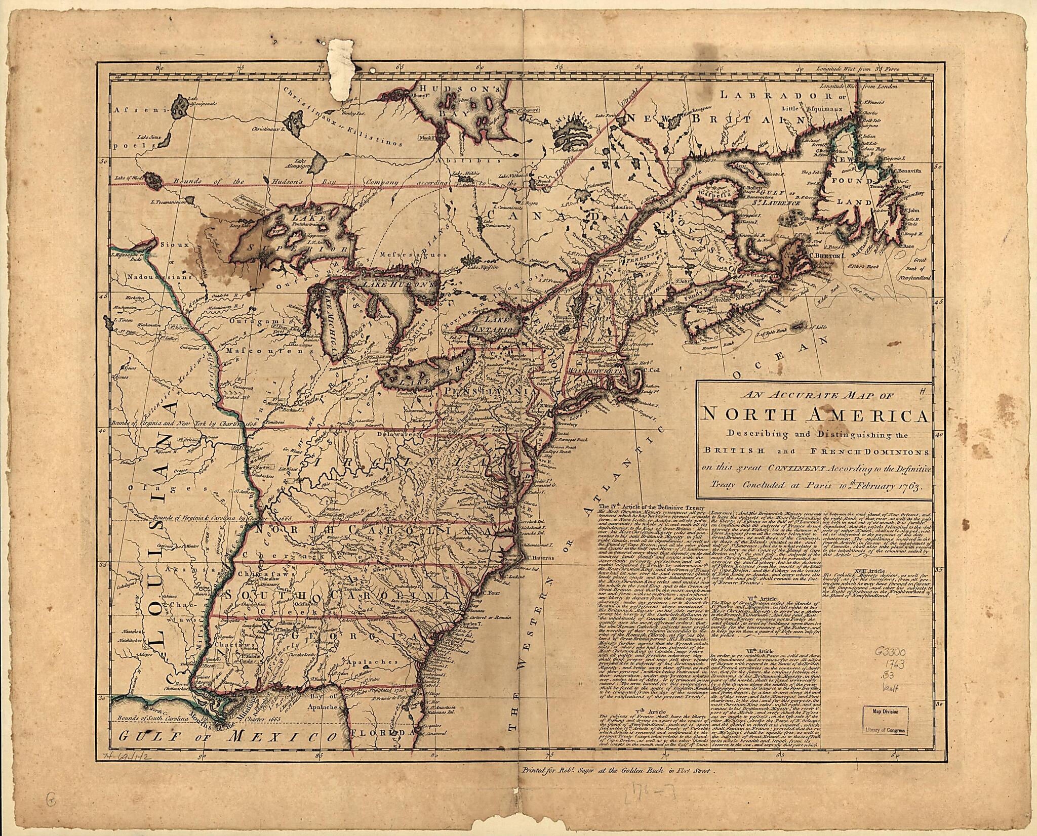 An Accurate Map of North America Describing and Distinguishing the British and French Dominions On This Great Continent According to the Definitive Treaty Concluded at Paris 10th February 1763 by Relic Map Company
