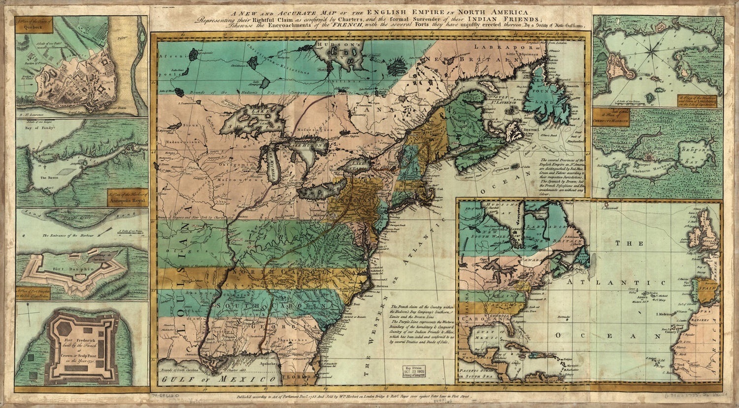 This old map of A New and Accurate Map of the English Empire In North America; Representing Their Rightful Claim As Confirmed by Charters and the Formal Surrender of Their Indian Friends; Likewise the Encroachments of the French, With the Several Forts T