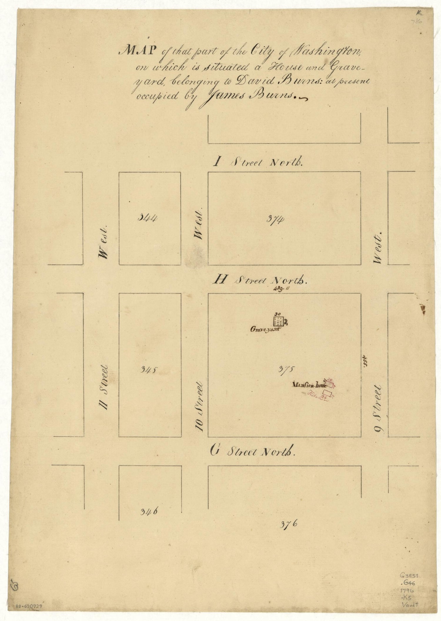 This old map of Map of That Part of the City of Washington On Which Is Situated a House and Graveyard Belonging to David Burns : at Present Occupied by James Burns from 1796 was created by N. (Nicholas) King in 1796