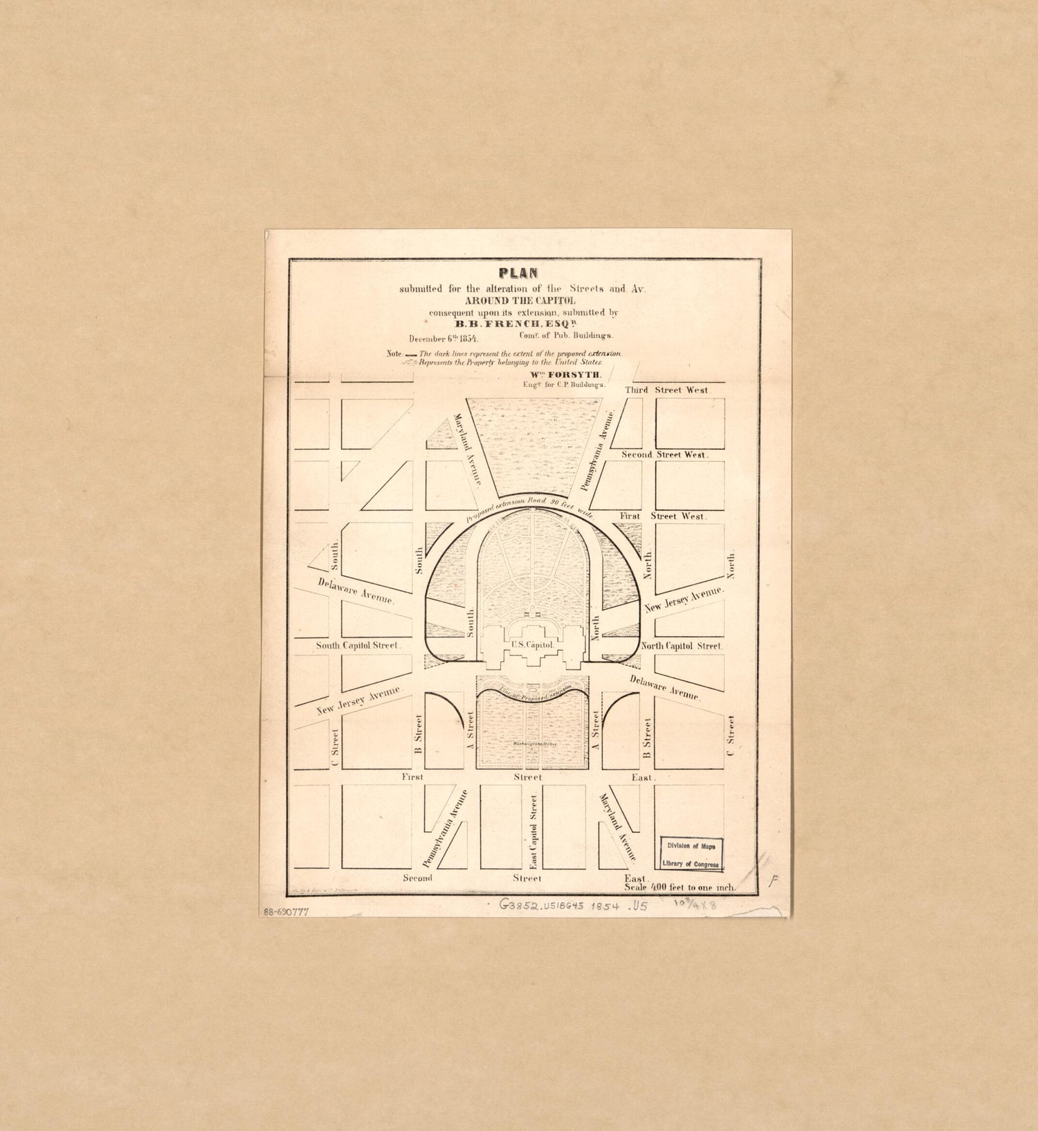 This old map of Plan Submitted for the Alteration of the Streets and Av. Around the Capitol : Consequent Upon Its Extension from 1854 was created by William Forsyth, Benjamin B. (Benjamin Brown) French,  United States. Commissioner of Public Buildings in