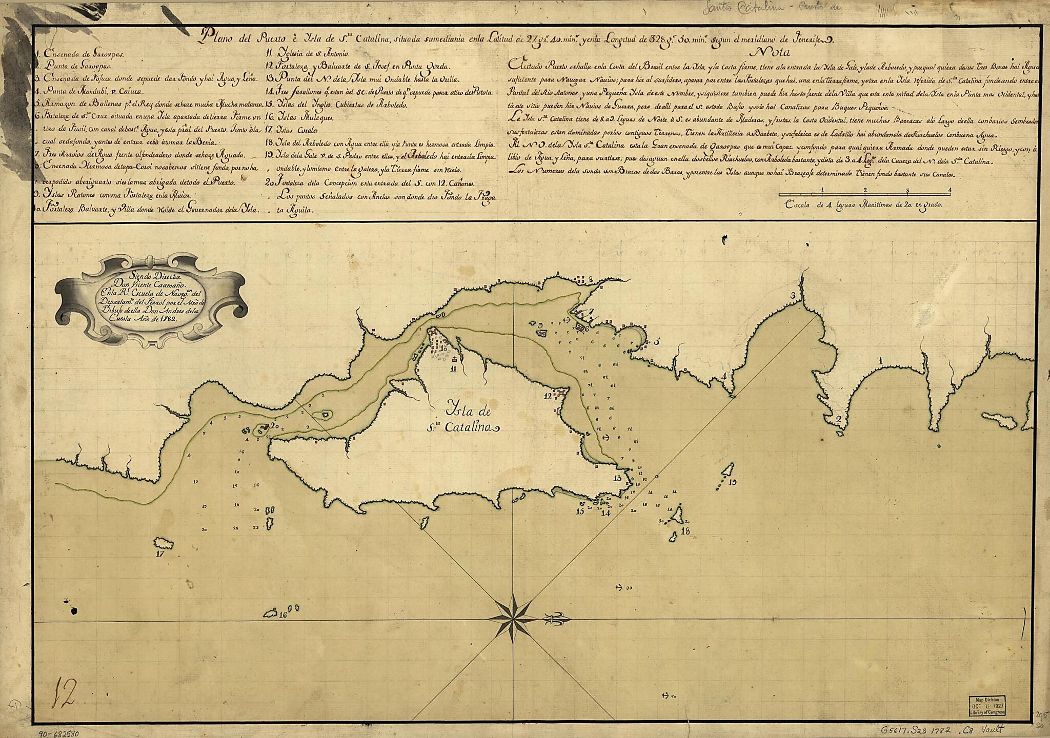 This old map of Plano Del Puerto è Ysla De Sta. Catalina Situada Sumediania En La Latitud De 27 Grs. 40 Mins. Y En La Longitud De 328 Gs. 50 Mins. Segun El Meridiano De Tenerife from 1782 was created by Andres De La Cuesta, Spain) Real Escuela De Navega