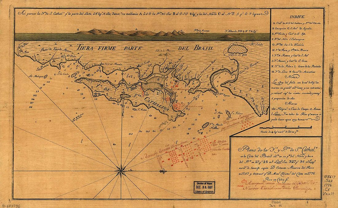 This old map of Plano De La Ya. Y Pto. De Sta. Cathala. En La Costa Del Brasil Sitdo. En Su Pta. Del Norte Y Boca Del Pto. En 27 Gs. 28 Ms. Latitd. Sur, 327 Gs. 36 Ms. Longd., Merido. De Tenerife from 1776 was created by Estevan Alvarez Del Fierro, Manl 