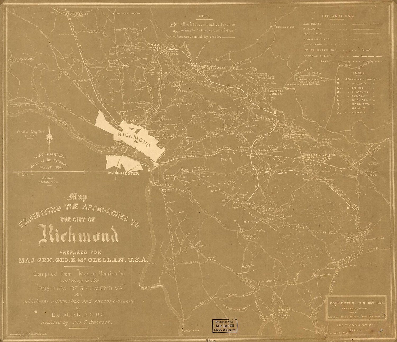 This old map of Map Exhibiting the Approaches to the City of Richmond Prepared for Maj. Gen. Geo. B. McClellan, U.S.A from 1862 was created by John C. Babcock in 1862