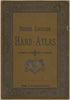 Neuer Grosser Hand - Atlas Verlag Von R. Grossmann, Berlin from Neuer Grosser Hand-Atlas 1894 by Relic Map Company