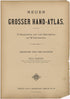 Neuer Grosser Hand - Atlas Verlag Von R. Grossmann, Berlin SW 29 from Neuer Grosser Hand-Atlas 1894 by Relic Map Company