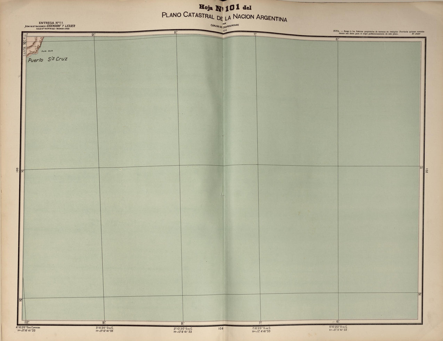 This old map of Plano Catastral De La Nacion Argentina, Hoja No. 101 from Argentina from 1901 was created by Carlos De Chapeaurouge in 1901