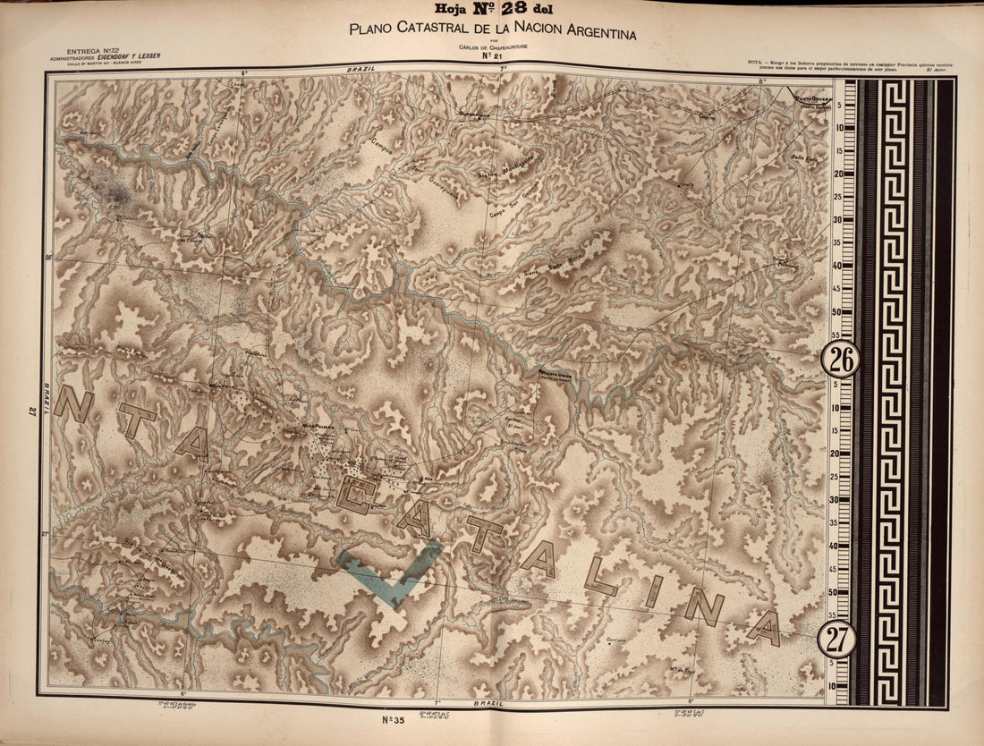 This old map of Plano Catastral De La Nacion Argentina, Hoja No. 28 from Argentina from 1901 was created by Carlos De Chapeaurouge in 1901