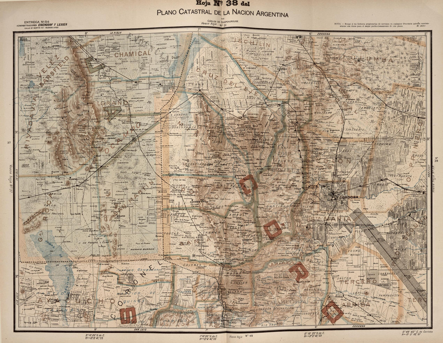 This old map of Plano Catastral De La Nacion Argentina, Hoja No. 38 from Argentina from 1901 was created by Carlos De Chapeaurouge in 1901