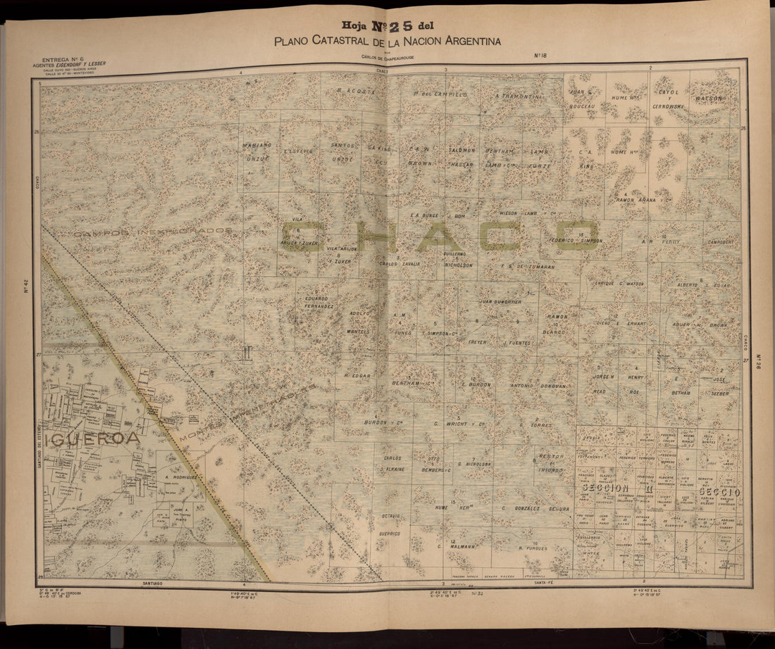 This old map of Plano Catastral De La Nacion Hoja No. 25 from República Argentina from 1905 was created by Carlos De Chapeaurouge in 1905