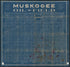Muskogee Oil Field 1903 by Relic Map Company